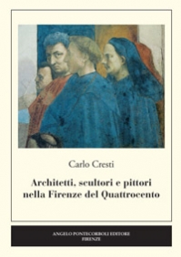 Architetti scultori e pittori nella Firenze del Quattrocento
